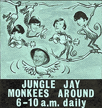 JUNGLE JAY MONKEES AROUND