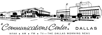 WFAA Communications Center, Dallas, The Dallas Morning News